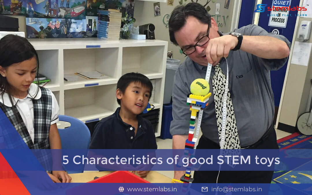 5 Characteristics of good STEM Toys