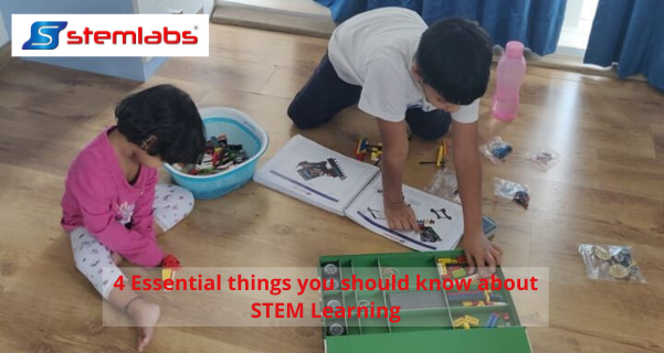 4 Essential things you should know about STEM Learning